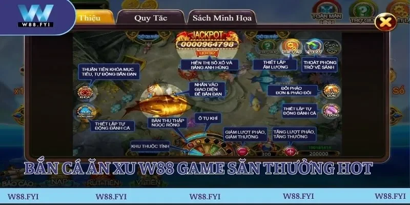 Bắn cá ăn xu W88 game săn thưởng hot nên trải nghiệm 