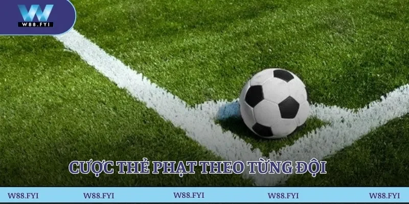 Cược thẻ phạt theo từng đội