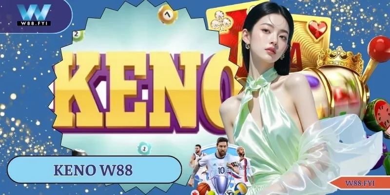 Keno W88