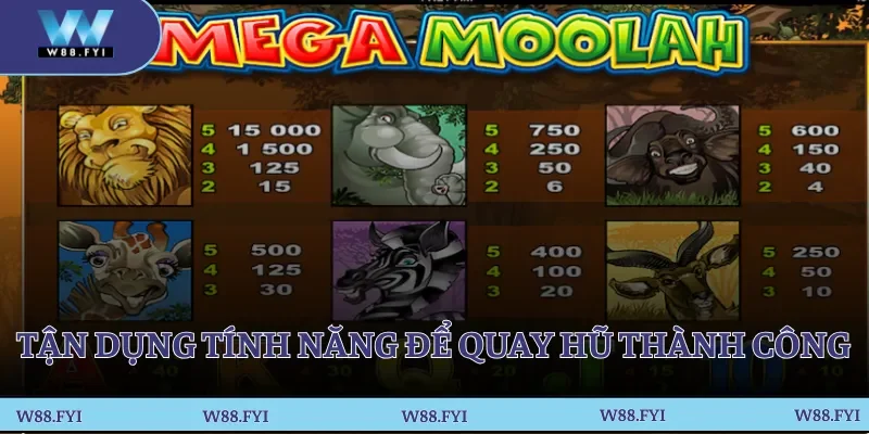 Tận dụng tính năng để quay hũ thành công